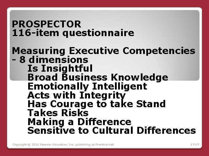 PROSPECTOR 116 -item questionnaire Measuring Executive Competencies - 8 dimensions Is Insightful Broad Business PROSPECTOR 116 -item questionnaire Measuring Executive Competencies - 8 dimensions Is Insightful Broad Business