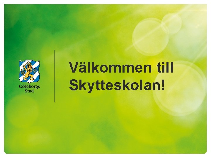 Välkommen till Skytteskolan! 