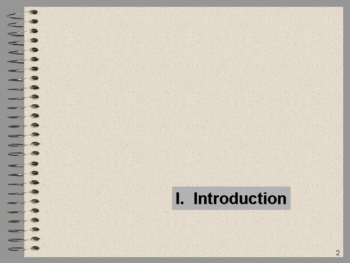 I. Introduction 2 