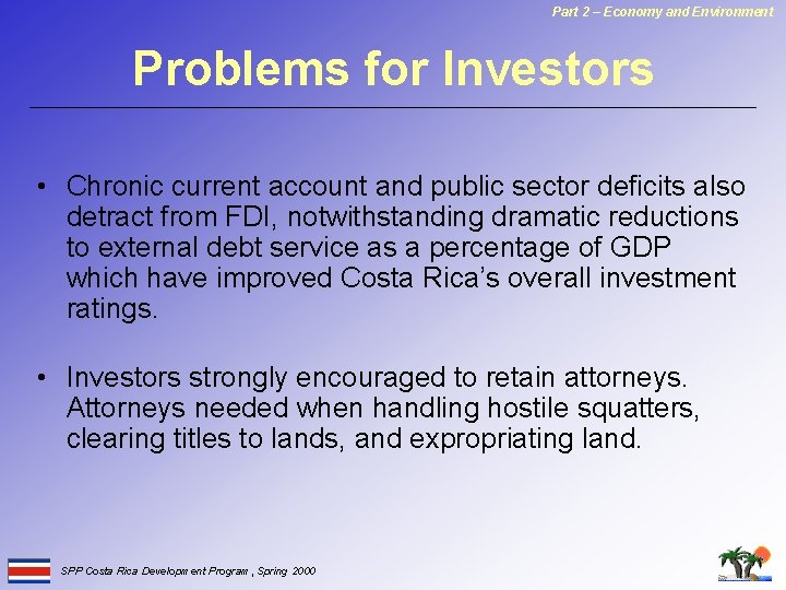 Part 2 – Economy and Environment Problems for Investors • Chronic current account and