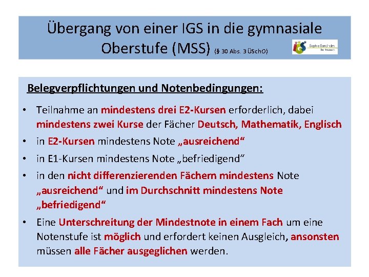 Übergang von einer IGS in die gymnasiale Oberstufe (MSS) (§ 30 Abs. 3 ÜSch.