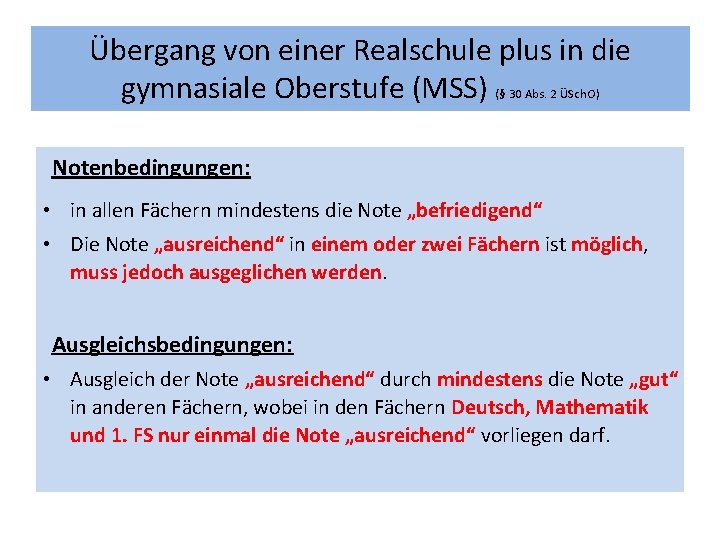 Übergang von einer Realschule plus in die gymnasiale Oberstufe (MSS) (§ 30 Abs. 2