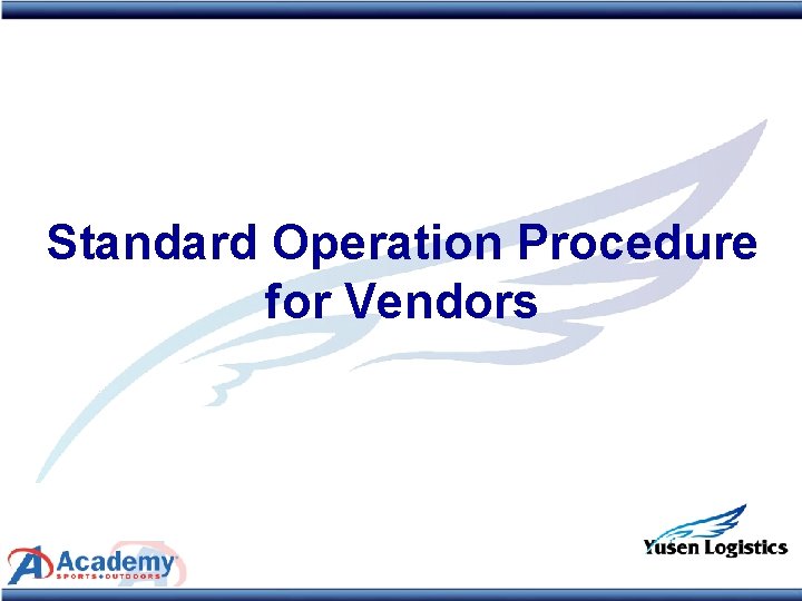 Standard Operation Procedure for Vendors 