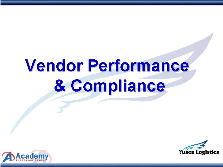 Vendor Performance & Compliance 