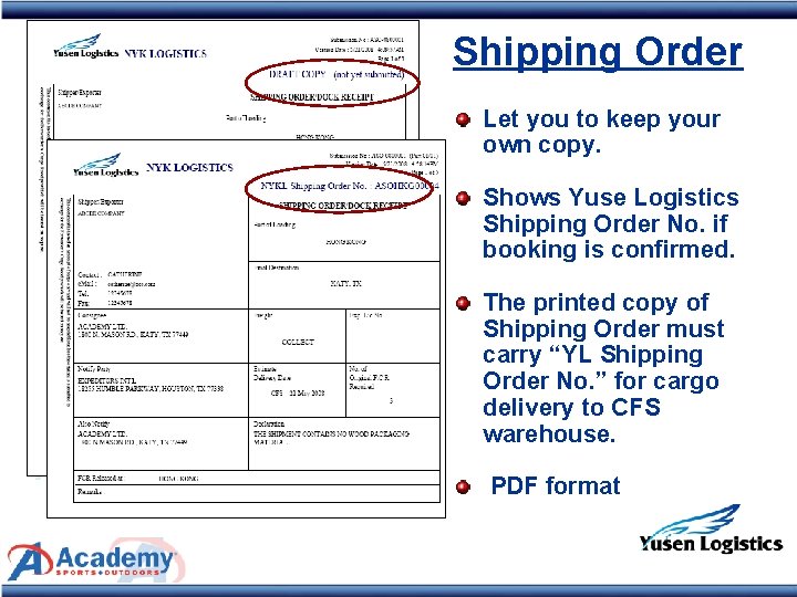 Shipping Order Let you to keep your own copy. Shows Yuse Logistics Shipping Order