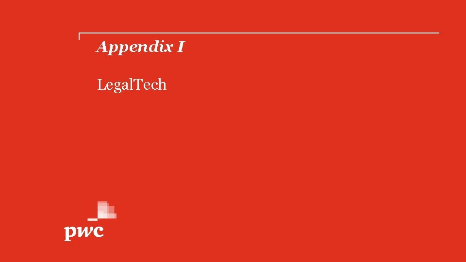 Appendix I Legal. Tech 