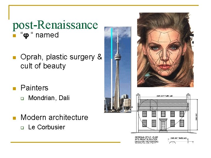 post-Renaissance n “φ “ named n Oprah, plastic surgery & cult of beauty n