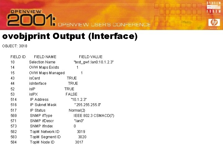ovobjprint Output (Interface) OBJECT: 3018 FIELD ID 10 14 15 43 44 52 53
