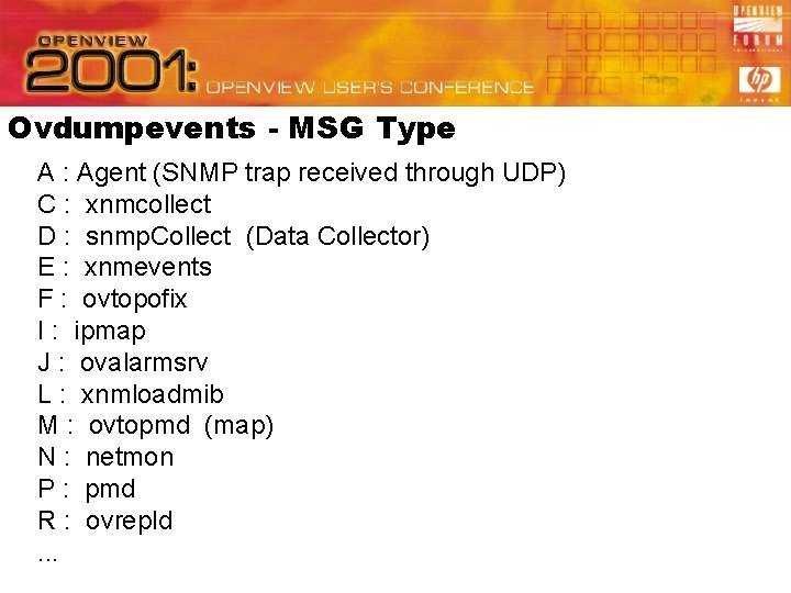 Ovdumpevents - MSG Type A : Agent (SNMP trap received through UDP) C :