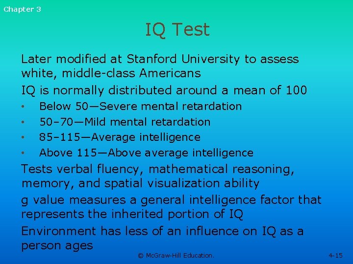 Chapter 3 IQ Test Later modified at Stanford University to assess white, middle-class Americans