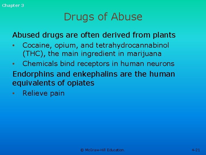 Chapter 3 Drugs of Abused drugs are often derived from plants • • Cocaine,
