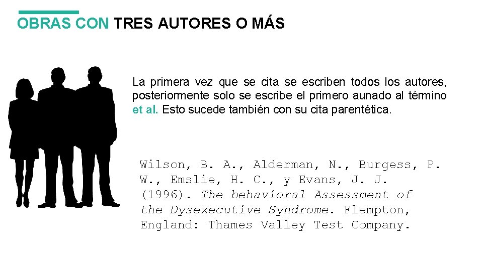 OBRAS CON TRES AUTORES O MÁS Apellido, Inicial del nombre (s). (Año). Título en OBRAS CON TRES AUTORES O MÁS Apellido, Inicial del nombre (s). (Año). Título en