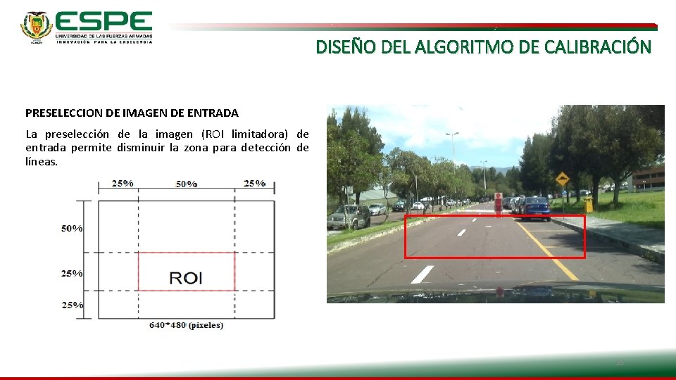 DISEÑO DEL ALGORITMO DE CALIBRACIÓN PRESELECCION DE IMAGEN DE ENTRADA La preselección de la