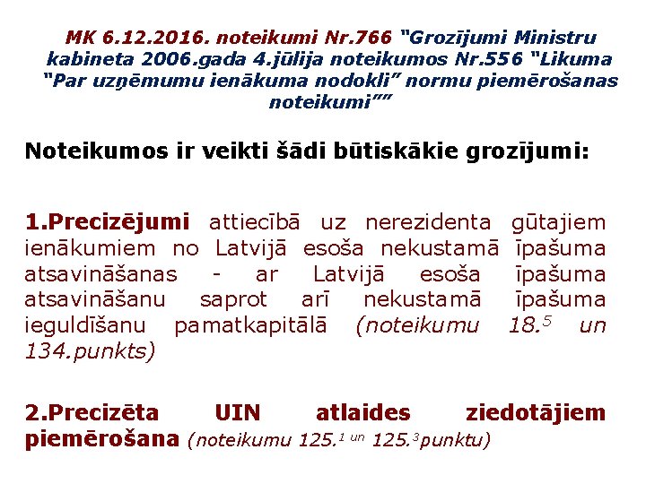 MK 6. 12. 2016. noteikumi Nr. 766 “Grozījumi Ministru kabineta 2006. gada 4. jūlija