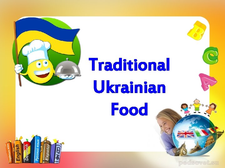 Traditional Ukrainian Food 