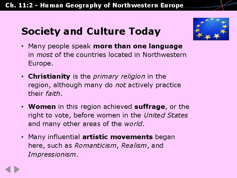 Ch. 11: 2 - Human Geography of Northwestern Europe Society and Culture Today •