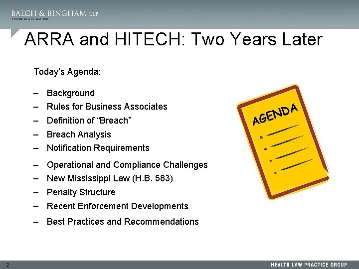 ARRA and HITECH: Two Years Later Today’s Agenda: – – – Background – –