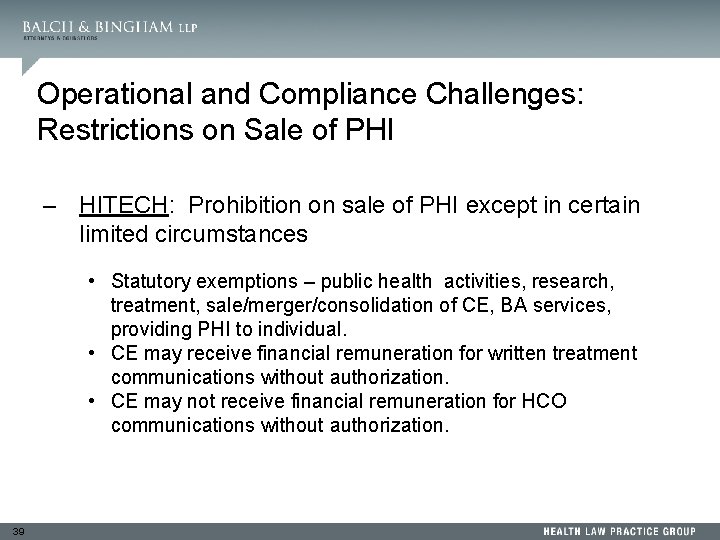 Operational and Compliance Challenges: Restrictions on Sale of PHI – HITECH: Prohibition on sale