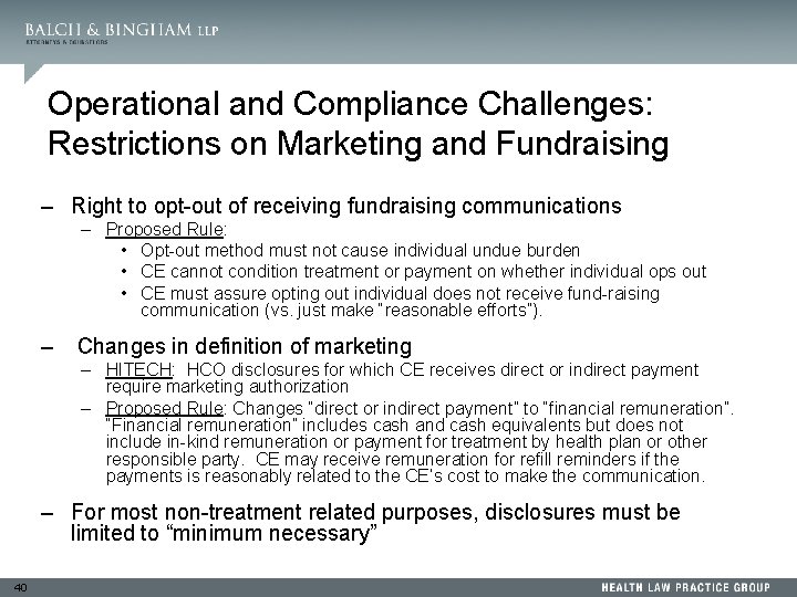 Operational and Compliance Challenges: Restrictions on Marketing and Fundraising – Right to opt-out of