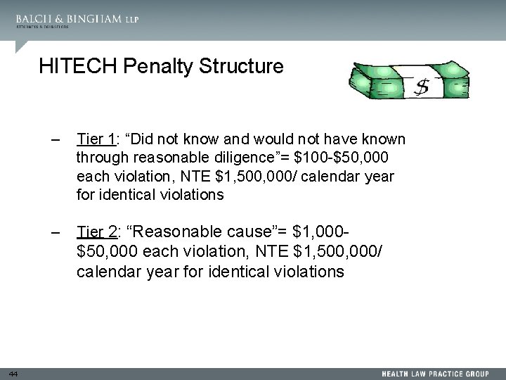 HITECH Penalty Structure – Tier 1: “Did not know and would not have known