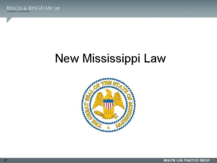 New Mississippi Law 57 