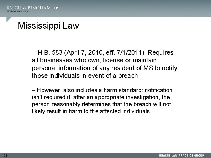 Mississippi Law – H. B. 583 (April 7, 2010, eff. 7/1/2011): Requires all businesses