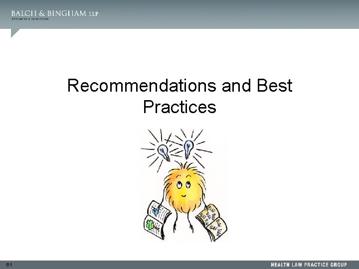 Recommendations and Best Practices 61 