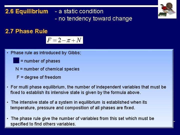 2. 6 Equilibrium - a static condition - no tendency toward change 2. 7