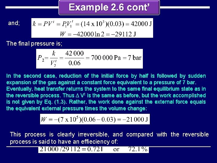 and; The final pressure is; In the second case, reduction of the initial force