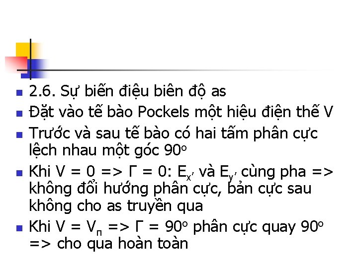 n n n 2. 6. Sự biến điệu biên độ as Đặt vào tế