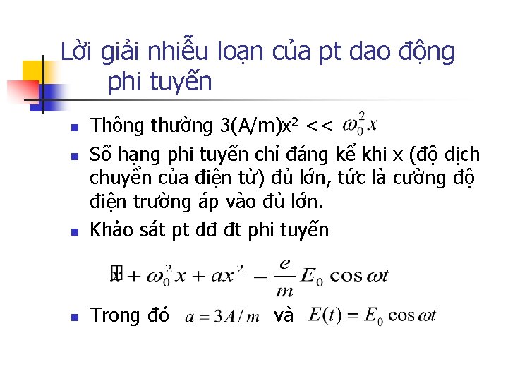 Lời giải nhiễu loạn của pt dao động phi tuyến n Thông thường 3(A/m)x