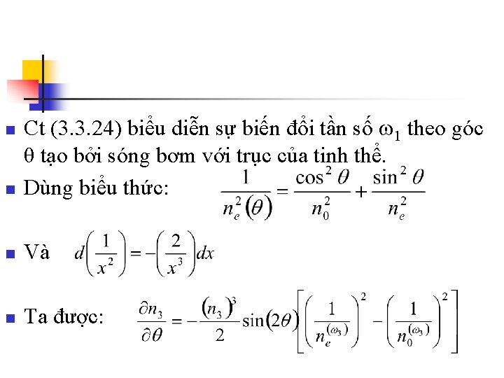 n Ct (3. 3. 24) biểu diễn sự biến đổi tần số 1 theo