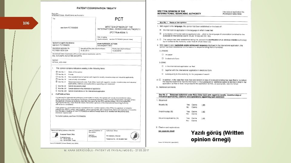 106 Yazılı görüş (Written opinion örneği) M. KAAN DERİCİOĞLU - PATENT VE FAYDALI MODEL