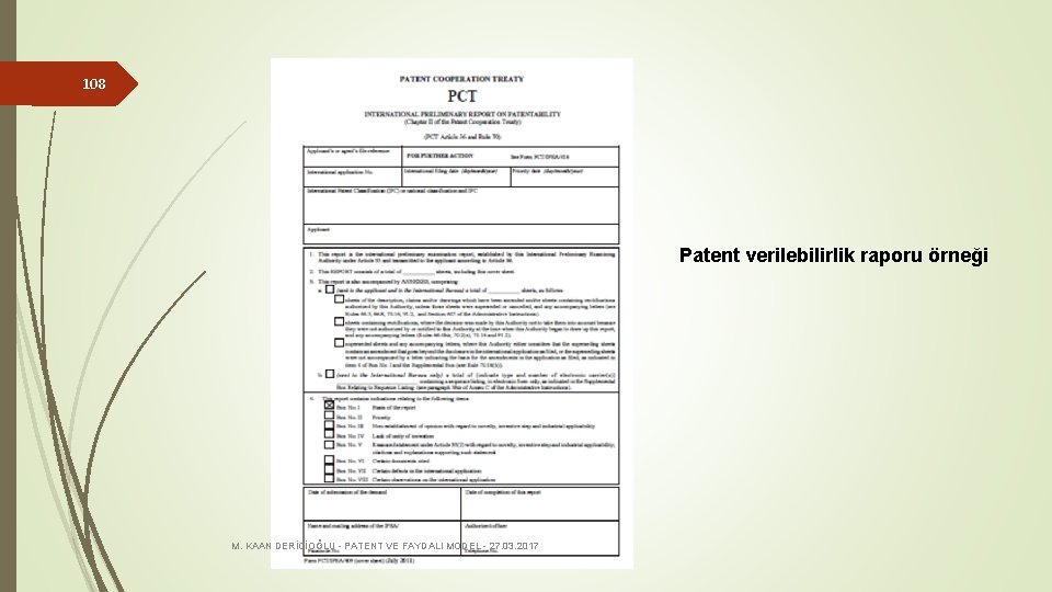 108 Patent verilebilirlik raporu örneği M. KAAN DERİCİOĞLU - PATENT VE FAYDALI MODEL -