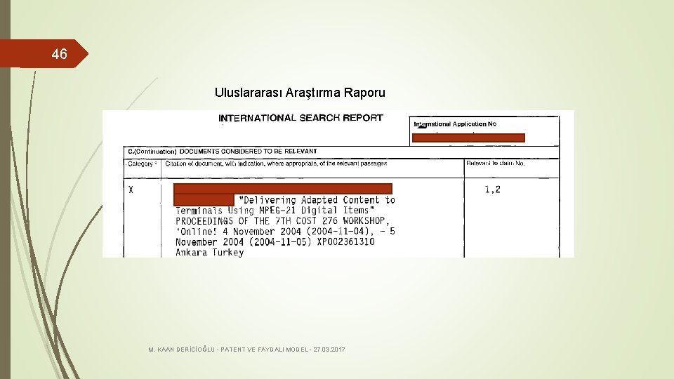 46 Uluslararası Araştırma Raporu M. KAAN DERİCİOĞLU - PATENT VE FAYDALI MODEL - 27.