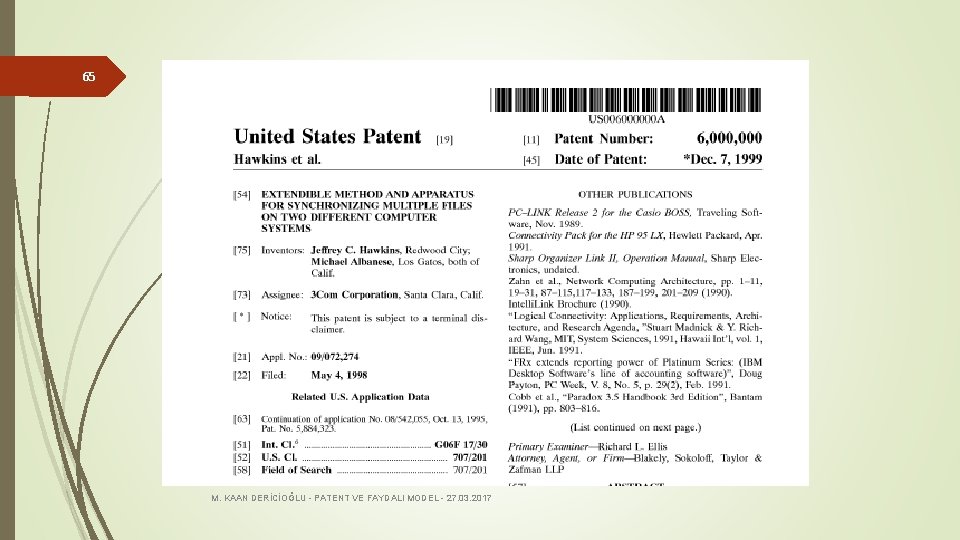 65 M. KAAN DERİCİOĞLU - PATENT VE FAYDALI MODEL - 27. 03. 2017 
