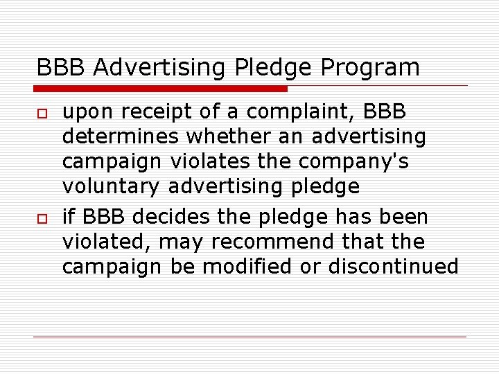 BBB Advertising Pledge Program o o upon receipt of a complaint, BBB determines whether BBB Advertising Pledge Program o o upon receipt of a complaint, BBB determines whether