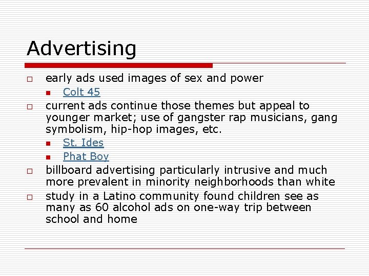 Advertising o o early ads used images of sex and power n Colt 45 Advertising o o early ads used images of sex and power n Colt 45