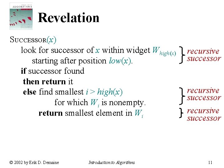 Revelation SUCCESSOR(x) look for successor of x within widget Whigh(x) starting after position low(x).