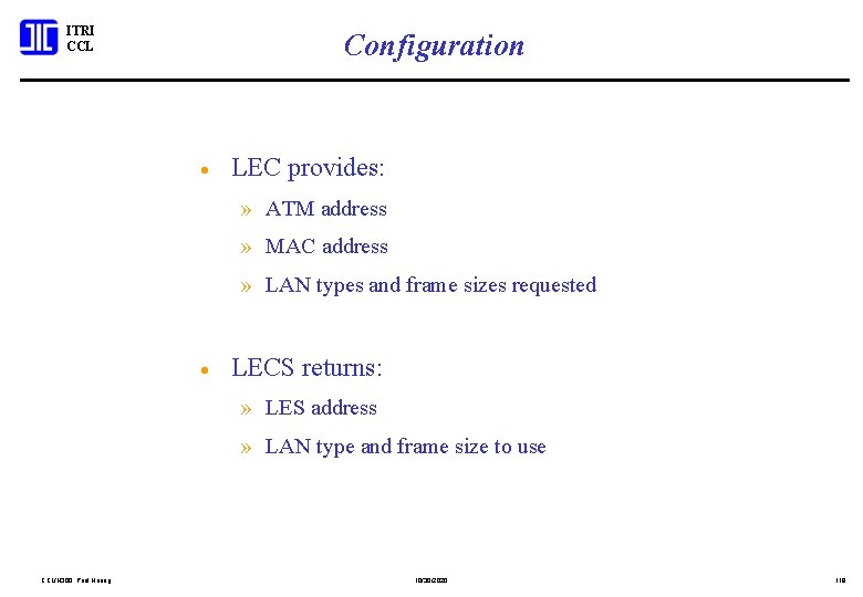 ITRI CCL Configuration · LEC provides: » ATM address » MAC address » LAN