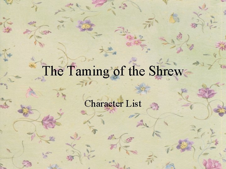 The Taming of the Shrew Character List 