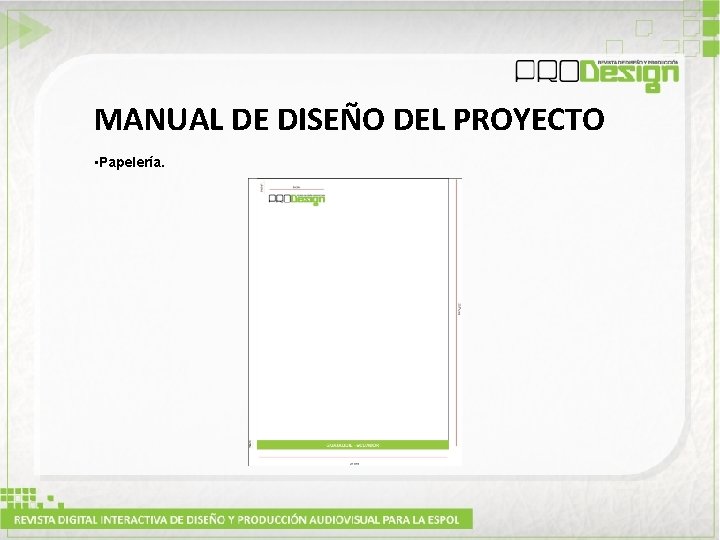 MANUAL DE DISEÑO DEL PROYECTO • Papelería. 