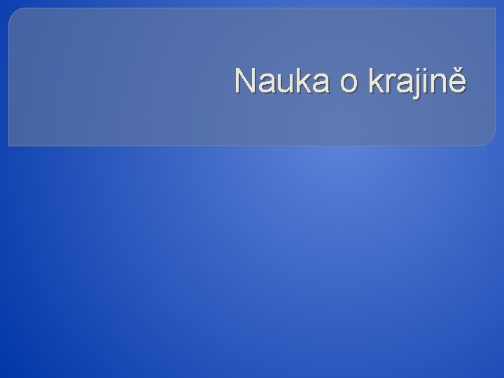 Nauka o krajině 