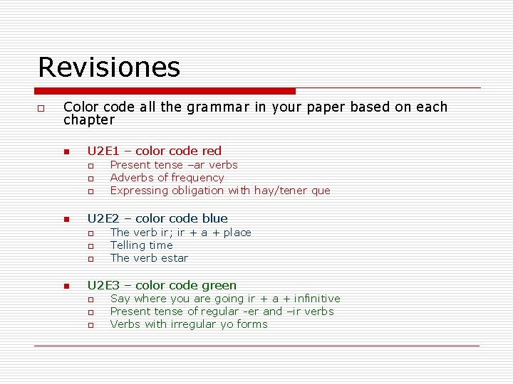 Revisiones o Color code all the grammar in your paper based on each chapter