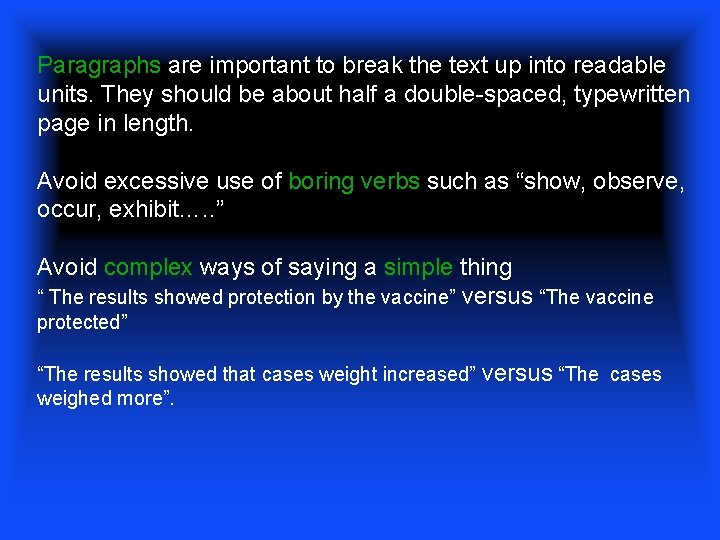 Paragraphs are important to break the text up into readable units. They should be