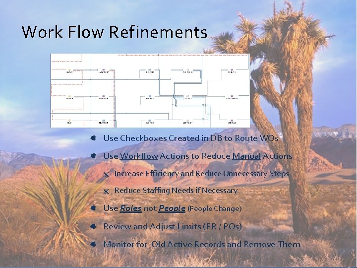 Work Flow Refinements Use Checkboxes Created in DB to Route WOs Use Workflow Actions