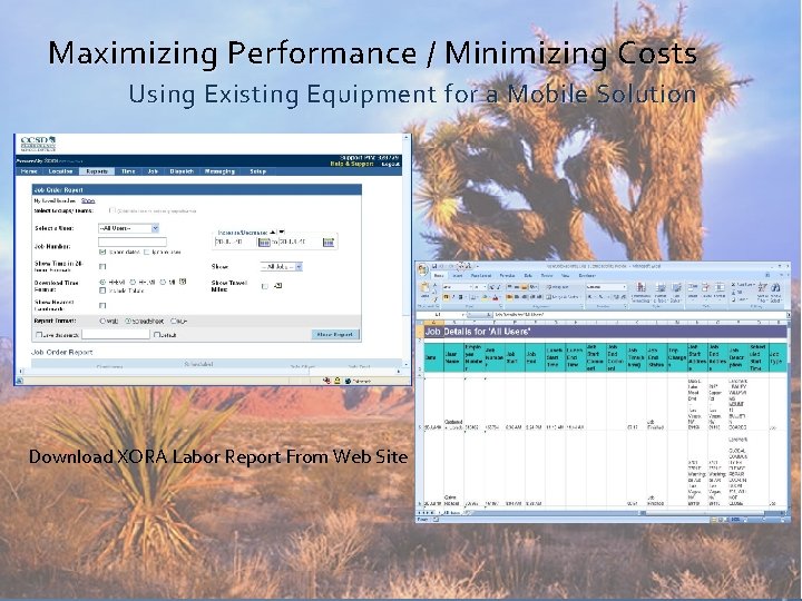 Maximizing Performance / Minimizing Costs Using Existing Equipment for a Mobile Solution Download XORA