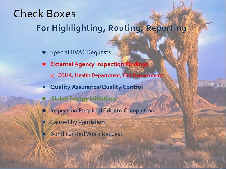 Check Boxes For Highlighting, Routing, Reporting Special HVAC Requests External Agency Inspection Findings Ë