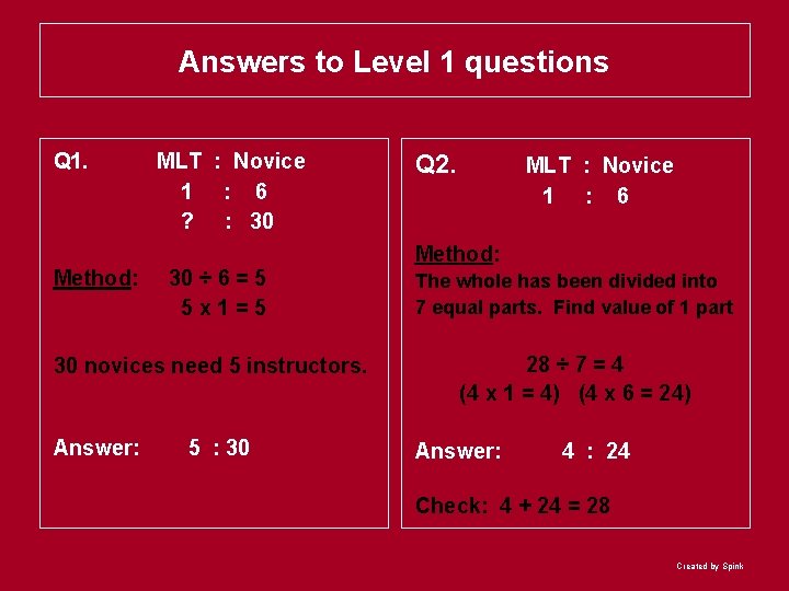 Answers to Level 1 questions Q 1. Method: MLT : Novice 1 : 6