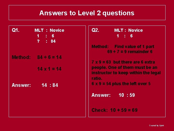 Answers to Level 2 questions Q 1. MLT : Novice 1 : 6 ?